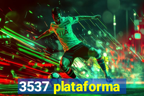 3537 plataforma